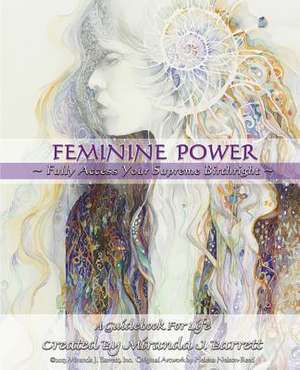 Feminine Power de Miranda J. Barrett