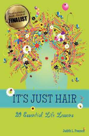 It's Just Hair de Judith L. Pearson