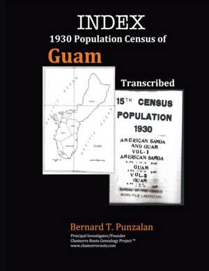 INDEX - 1930 Population Census of Guam de Bernard T Punzalan