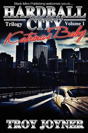 Hardball City Vol 1 de Troy Joyner