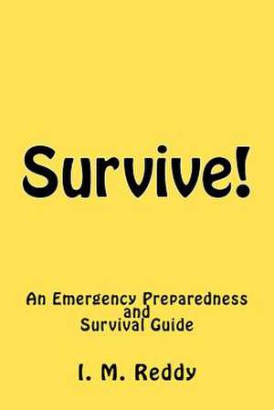 Survive! de I. M. Reddy