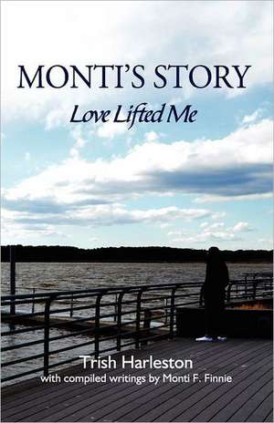 Monti's Story de Trish Harleston