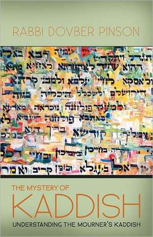 The Mystery of Kaddish de DovBer Pinson