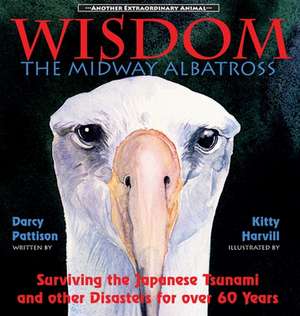 Wisdom, the Midway Albatross de Darcy Pattison