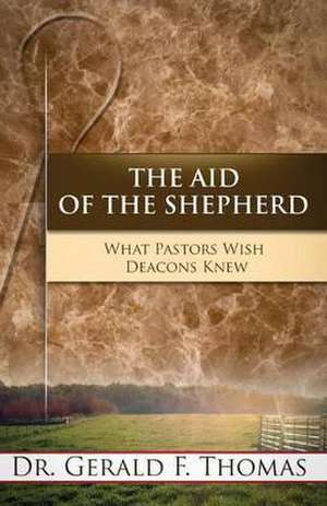 The Aid of the Shepherd de Sr. Gerald Flex Thomas