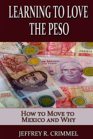 Learning to Love the Peso