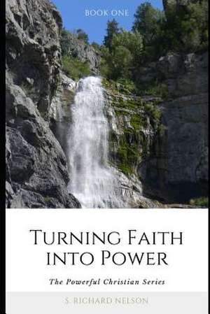 Turning Faith Into Power