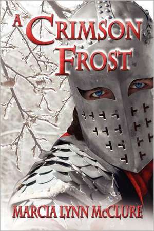 A Crimson Frost de Marcia Lynn McClure