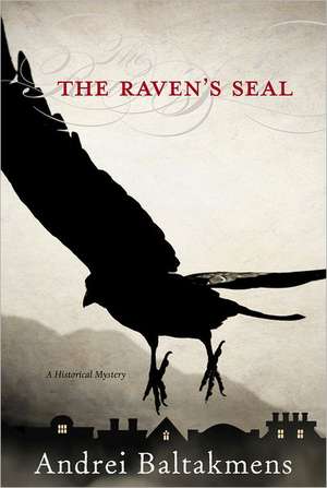 Raven's Seal de Andrei Baltakmens