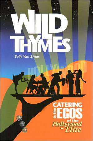 Wild Thymes de Sally Slyke