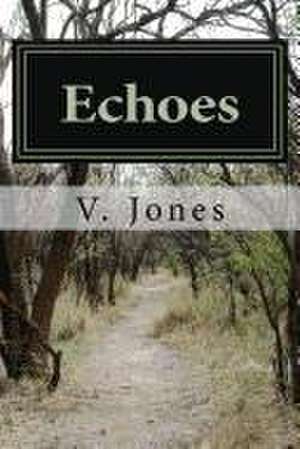 Echoes de V. Jones