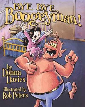 Bye, Bye Boogeyman de Donna M. Davies