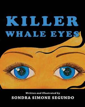 Killer Whale Eyes de Kathy Dye