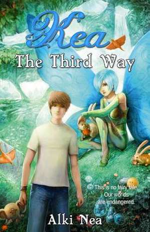 Kea the Third Way de Alki Nea