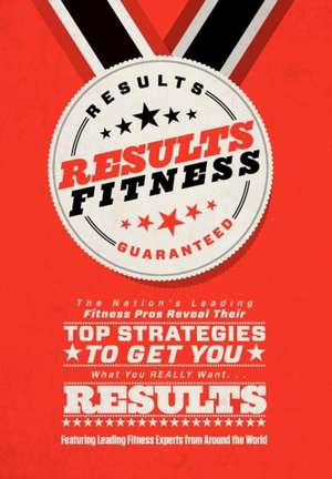 Results Fitness de Alwyn Cosgrove