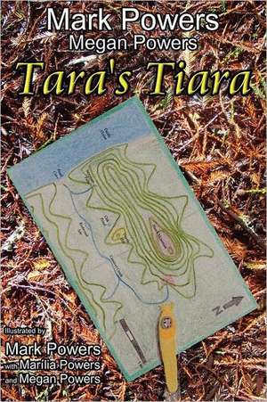 Tara's Tiara: Paperback de Mark Powers