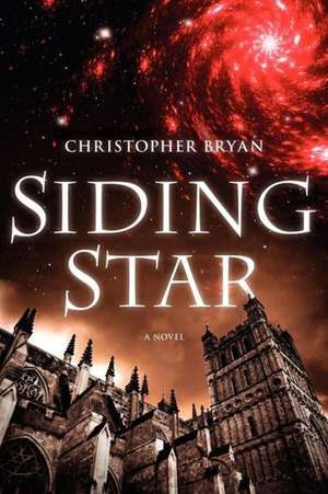 Siding Star de Christopher Bryan