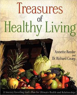 Treasures of Healthy Living Bible Study de Annette Reeder