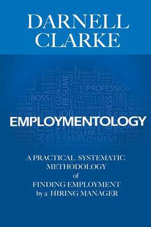 Employmentology de Darnell Clarke