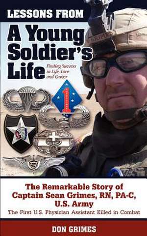 Lessons from a Young Soldier's Life de Don Grimes