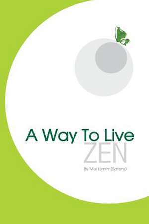 A Way to Live - Zen