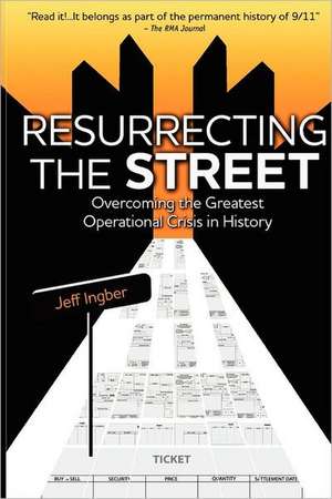 Resurrecting the Street de Jeff Ingber