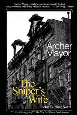 The Sniper's Wife: A Joe Gunther Novel de Archer Mayor