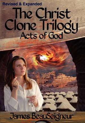 The Christ Clone Trilogy - Book Three