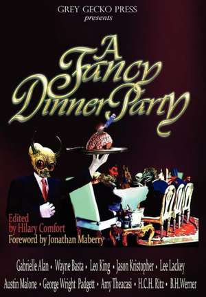 A Fancy Dinner Party de Hilary Comfort