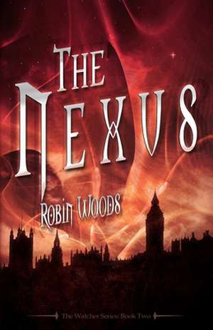 The Nexus de Robin Woods