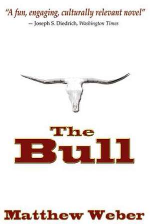 The Bull de Matthew T. Weber