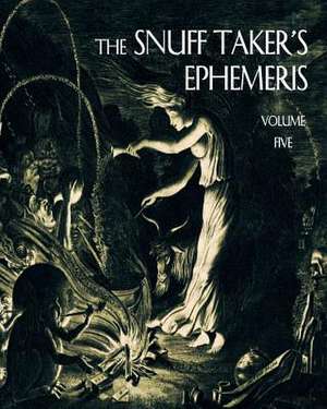 The Snuff Taker's Ephemeris: Where's the Faith? de R. W. Hubbard