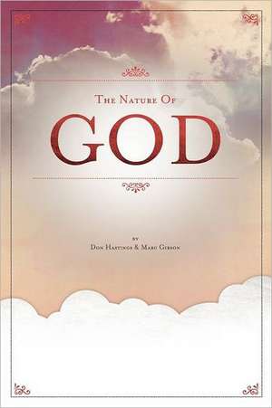 The Nature of God de Don Hastings