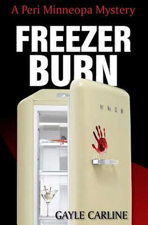 Freezer Burn de Gayle Carline