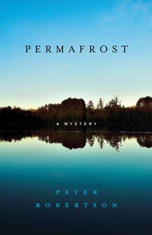 Permafrost de Peter Robertson