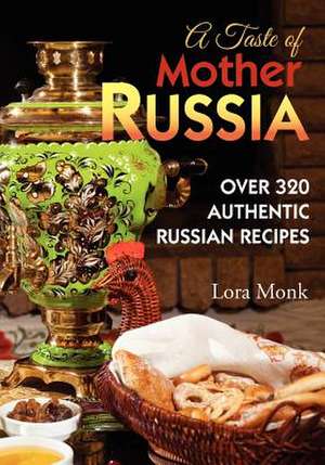 A Taste of Mother Russia