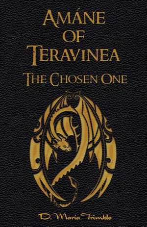 Amane of Teravinea - The Chosen One