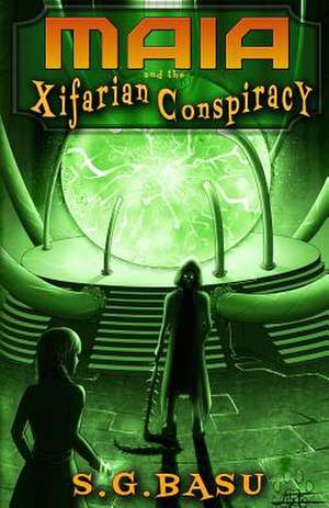 Maia and the Xifarian Conspiracy