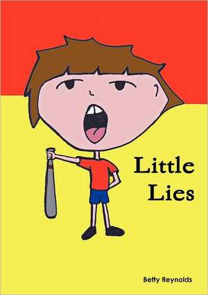 Little Lies de Betty Reynolds