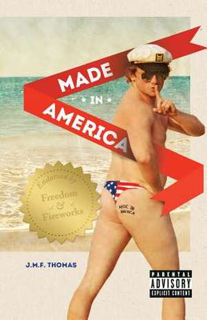 Made in America de J. M. F. Thomas