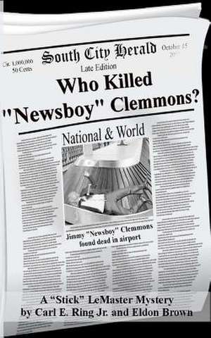 Who Killed Newsboy Clemmons? de Ring Jr, Carl E.