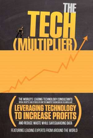 The Tech (Multiplier) de World's Leading Technology Consultants