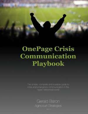 One Page Crisis Communication Playbook: Halos & Horns (Large Print) de Gerald Baron