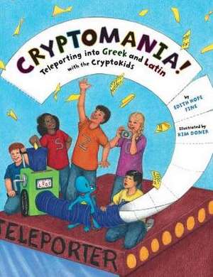 Cryptomania! de Edith Hope Fine