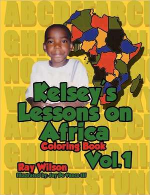 Kelsey's Lesson on Africa Vol. 1 de Ray Wilson