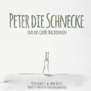 Peter Die Schnecke Und Das Grosse Waldrennen