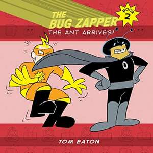 The Bug Zapper Book 2 de Tom Eaton