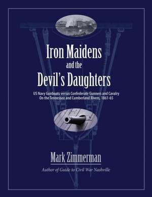 Iron Maidens and the Devil's Daughters de Mark Zimmerman