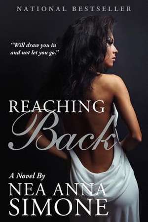 Reaching Back de Nea Anna Simone