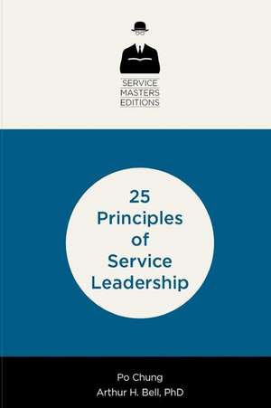 25 Principles of Service Leadership de Po Chung